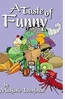 A Taste of Funny 1591094356 Book Cover