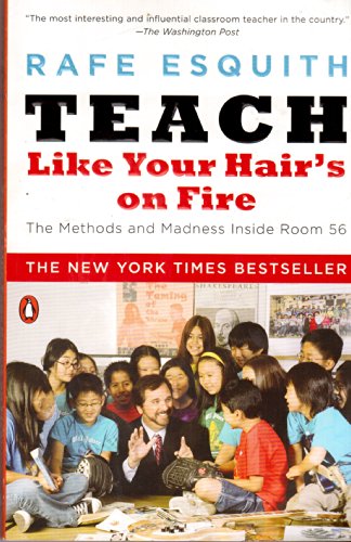 Teach Like Your Hair's On Fire!: Methods And Ma... B000U78UHI Book Cover