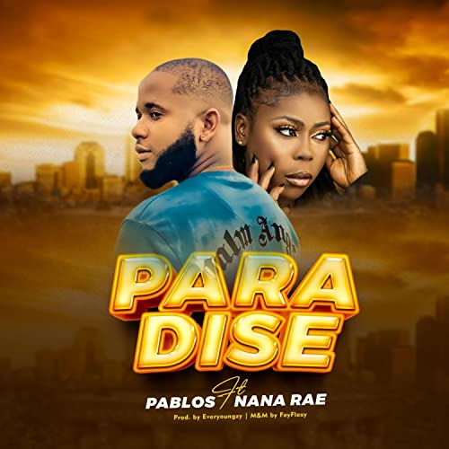 Paradise de Pablos feat. Nana Rae no Amazon Music Unlimited