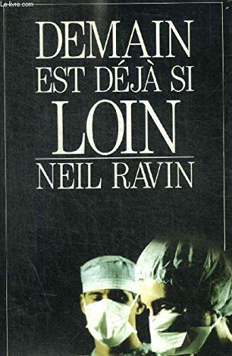 Demain est déjà si loin