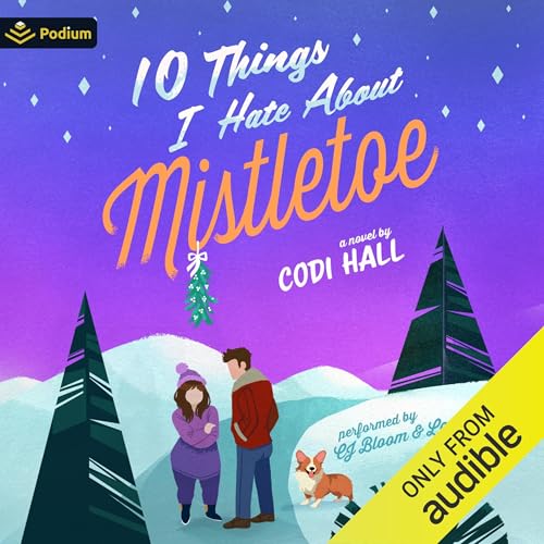 10 Things I Hate About Mistletoe: A Holiday Romance by Codi Hall episode artwork