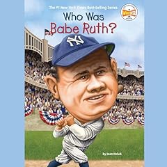 Who Was Babe Ruth? Audiolibro Por Joan Holub, Who HQ arte de portada