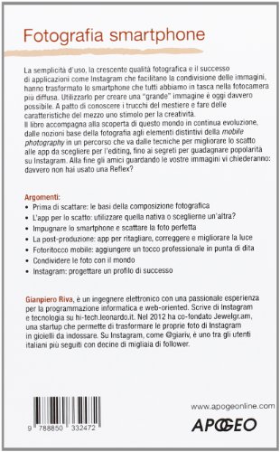 Fotografia smartphone. Scatta, elabora, condividi