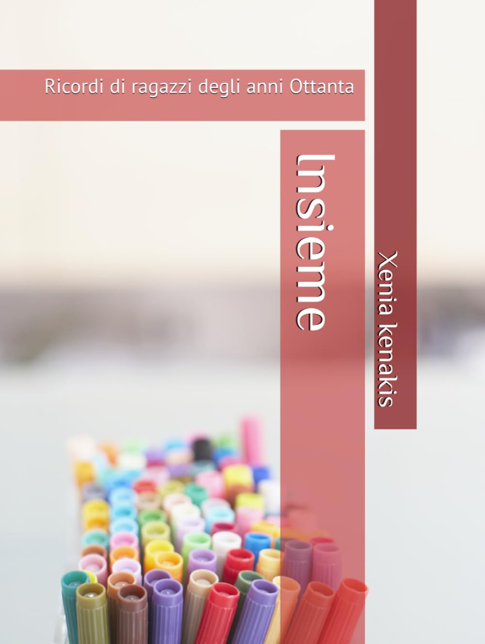 Insieme: Ricordi di ragazzi degli anni Ottanta