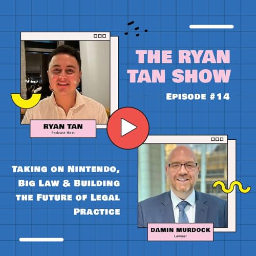 Taking on Nintendo, Big Law & Building the Future of Legal Practice with Damin Murdock