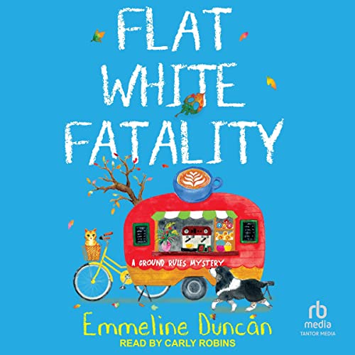 Flat White Fatality by Emmeline Duncan episode artwork