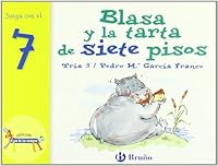 Blasa y la tarta de siete pisos: Juega con el 7 (El zoo de los numeros / The zoo of numbers) 8421636464 Book Cover