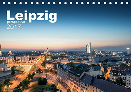 Leipzig perspective (Tischkalender 2017 DIN A5 quer): Leipzig aus einer anderen Perspektive (Monatskalender, 14 Seiten )