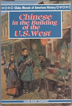 Paperback Globe Mosaic Chinese in Building of United States West Se 1993c Book