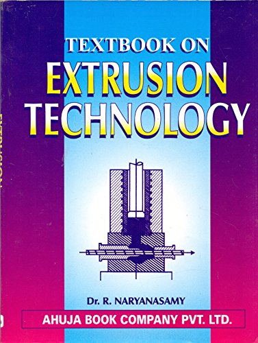 TEXTBOOK ON EXTRUSION TECHNOLOGY(*)