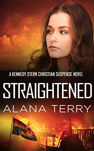 Straightened (A Kennedy Stern Christian Suspense Novel Book 4)