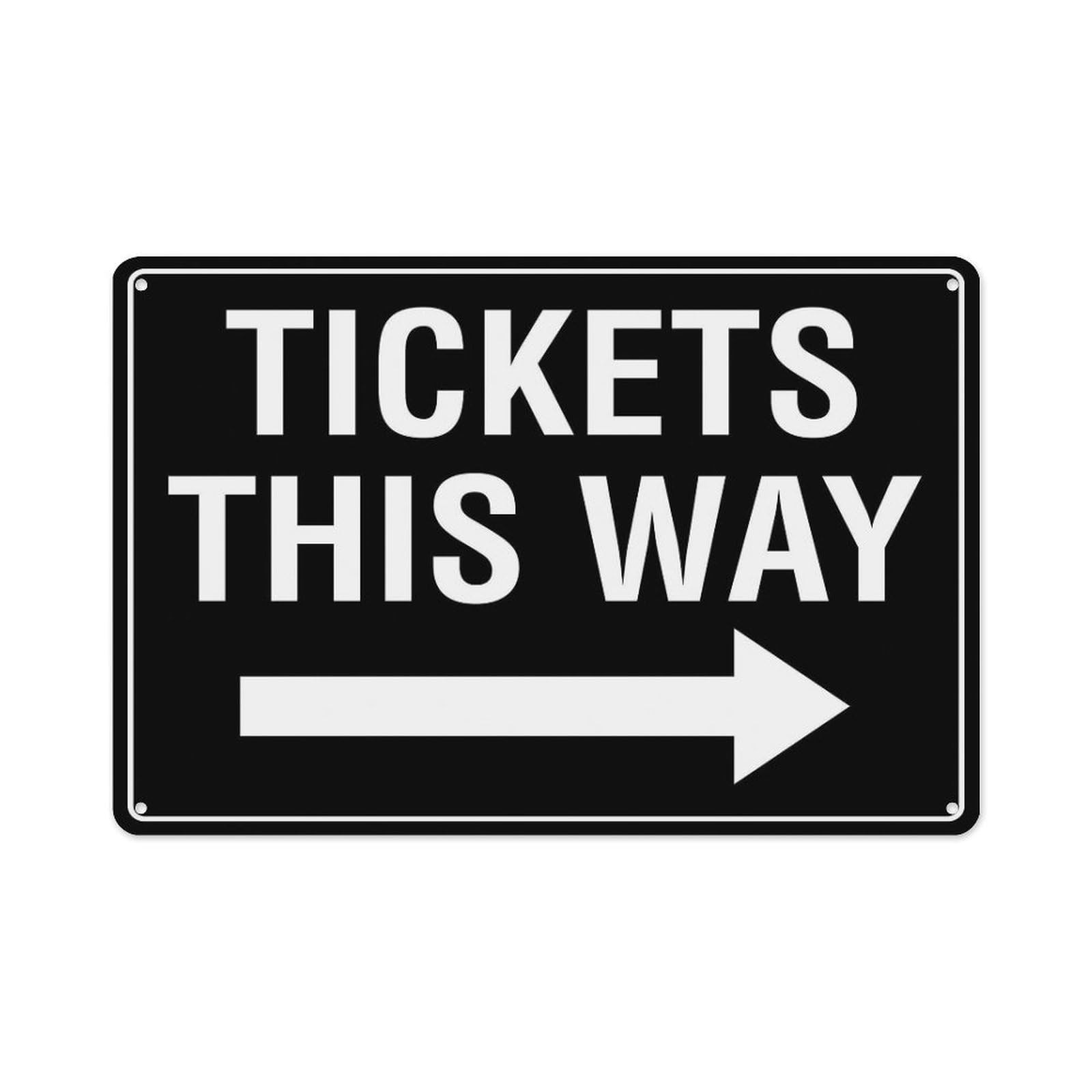 peiyeety Tickets This Way Right Arrow Sign Aluminum Tin Warning Signs for Home Outdoor Garden 12X16 Inches