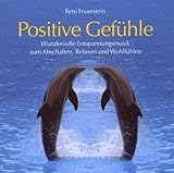  Positive Gefühle