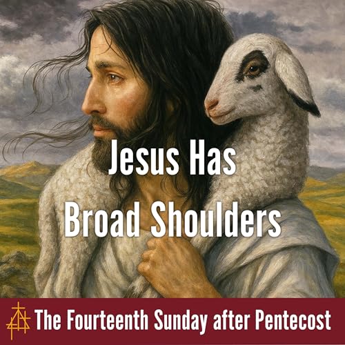 『Bible Study: Jesus Has Broad Shoulders | Luke 15:1–10 | The Parable of the Lost Sheep』のカバーアート