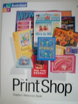 Paperback The Printshop Graphics Reference Book and User's manual Version 6 Book