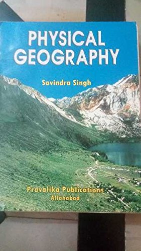 Physical geography by Savindra singh [Paperback] : Amazon.in: Books
