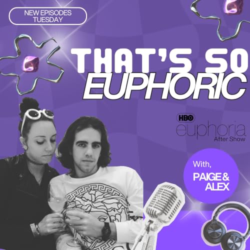Amazon.com: That's So Euphoric - Official Euphoria Podcast : Paige