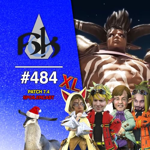 FFXIV 7.4 SPOILERCAST