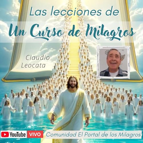 UCDM - Lecci&oacute;n 4 con Claudio Podcast Por  arte de portada