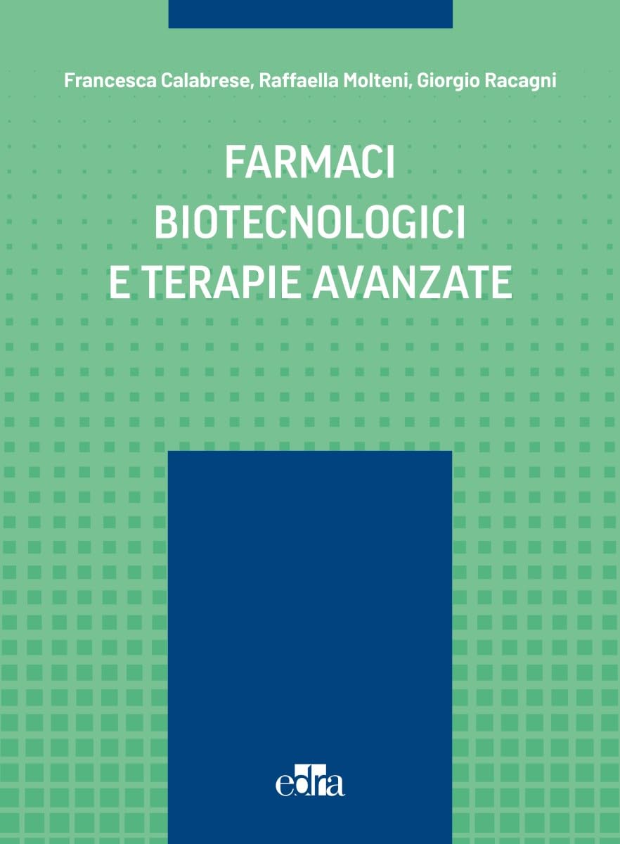 Farmaci Biotecnologici E Terapie Avanzate - 4