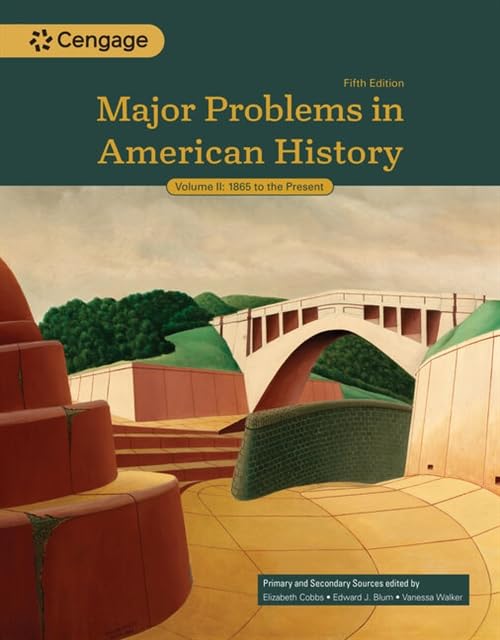 Major Problems in American History, Volume II      5th Edition