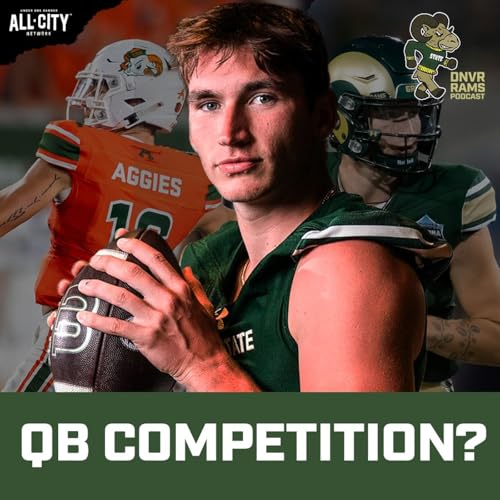 Page de couverture de Kevin Lytle on the state of CSU Football & thoughts on the QB competition | DNVR Rams Podcast