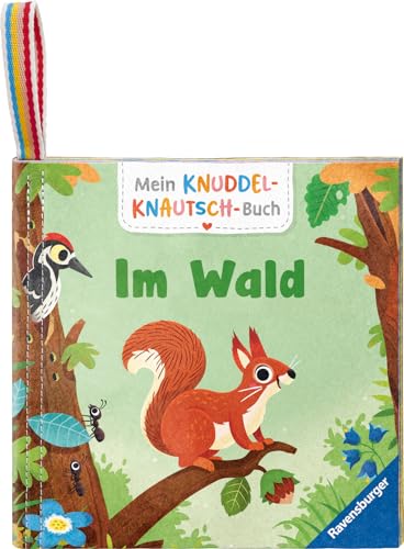 Mein Knuddel-Knautsch-Buch: Im Wald; weiches Stoffbuch,...