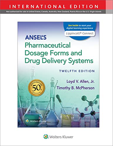 Ansel'S Pharmaceutical Dosage Forms And Drug Delivery Systems (Lippincott Connect)