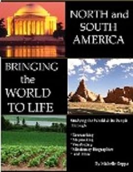 Bringing the World to Life: North and South America