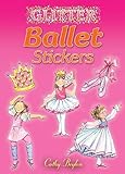 Glitter Ballet Stickers (Dover Little Activity Books: Ballet)
