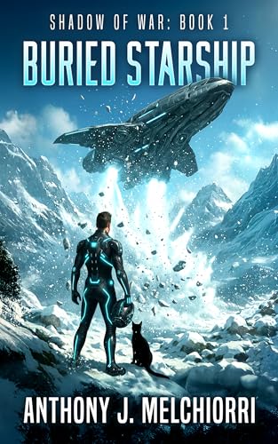 Buried Starship (Shadow of War Book 1)