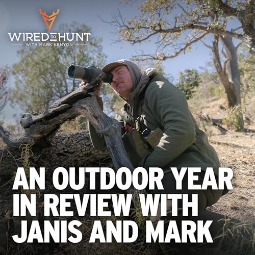 Ep. 993: An Outdoor Year in Review with Janis and Mark