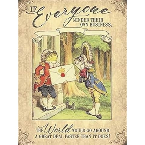 LBS4ALL Metal Sign - Alice in Wonderland - If everyone minded their own business, the world would go around a great deal faster than it does! Cover