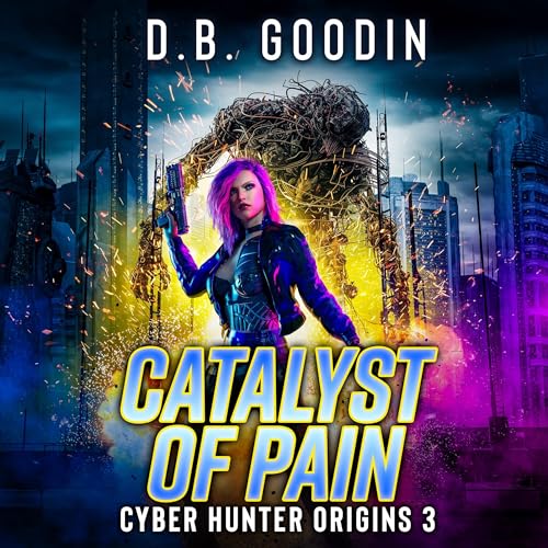 Catalyst of Pain by D.B. Goodin episode artwork