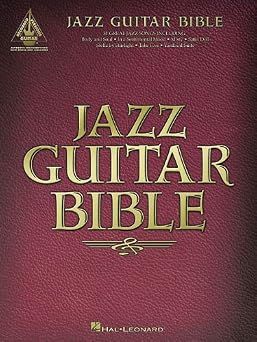 Jazz Guitar Bible Guitar Recorded Versions