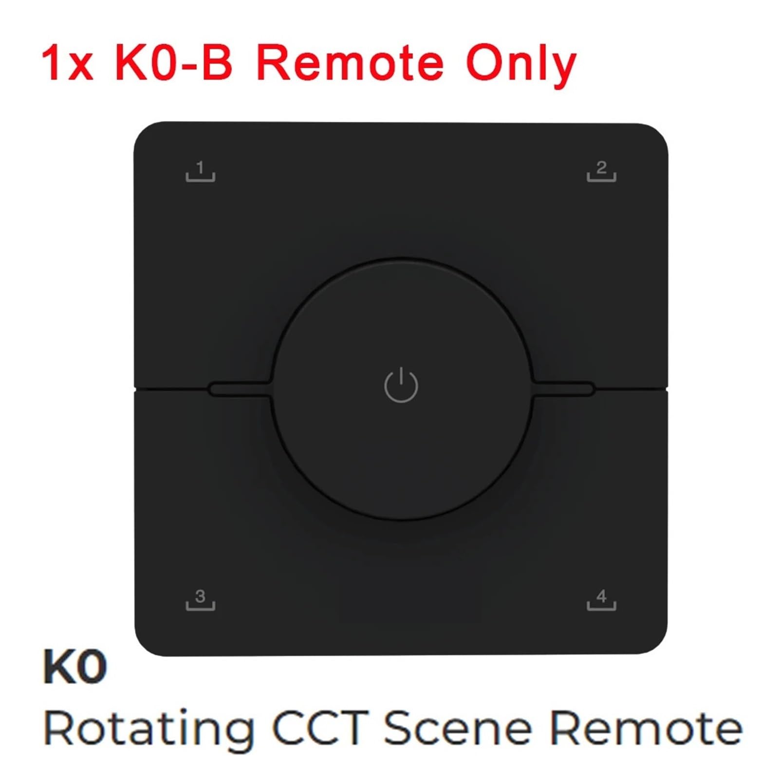 Regulador de intensidad LED de 2,4G, control remoto FUT006 FUT007 FUT094 S1-W S1-B S1W+ C1 C3 Y1 Y2 K0 K1 K2 K3 K2S K3S adecuado for luces LED CCT(K0-B Remote)