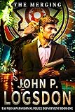  The Merging (Las Vegas Paranormal Police Department Book 1) (English Edition)