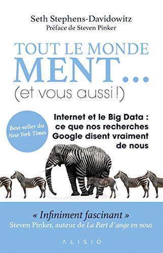 Télécharger Tout le monde ment... (et vous aussi !) PDF