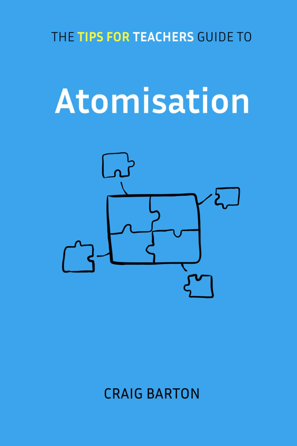 The Tips for Teachers guide to Atomisation