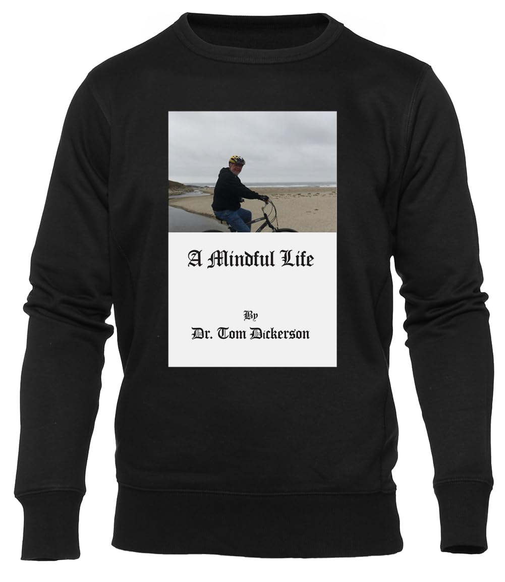 Uważne Życie Autorstwa Dr Toma Dickersona Unisex Czarna Bluza Crewneck