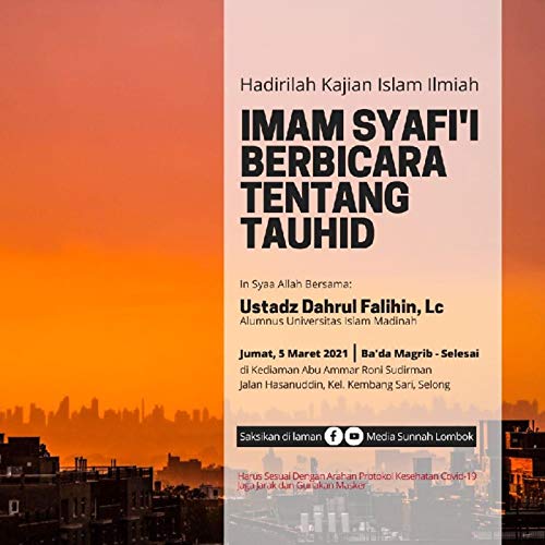 Imam Syafi'i Berbicara Tentang Tauhid - Ustadz Dahrul Falihin, Lc cover art