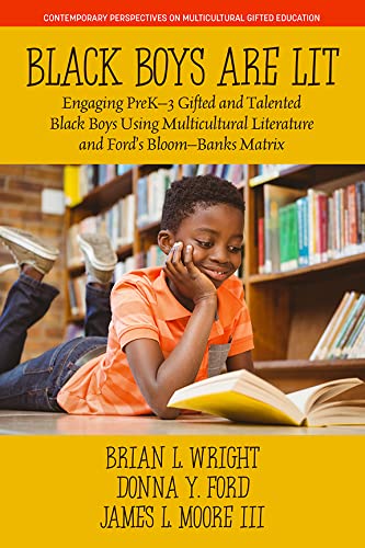 Black Boys are Lit (Contemporary Perspectives on Multicultural Gifted Education)