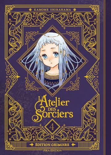 L'Atelier des Sorciers T04 Edition Grimoire