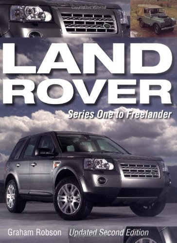 Land Rover: Series One to Freelander (Crowood Autoclassics)