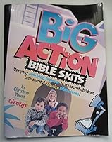Big Action Bible Skits 1559452587 Book Cover