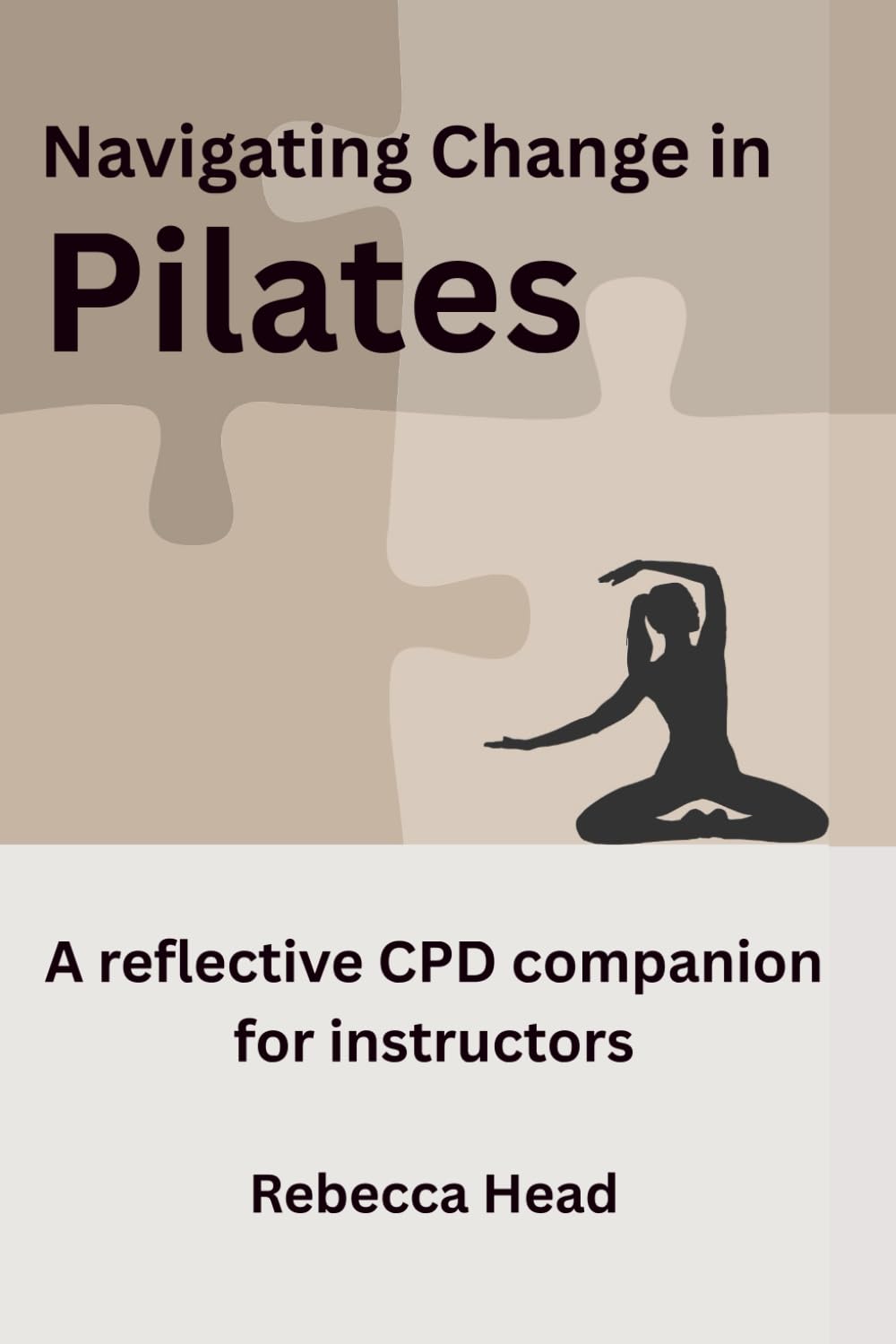 Navigating Change in Pilates: A reflective CPD companion for instructors