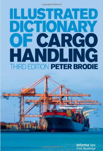 Illustrated Dictionary of Cargo Handling