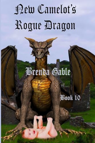 Rogue Dragon (Tales of New Camelot)