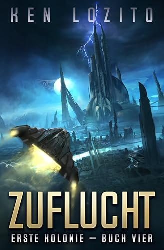 Zuflucht (Erste Kolonie 4)