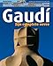 Gaudí : zijn complete oevre (Sèrie 3) - Bassegoda i Nonell, Joan, Pla Boada, Ricard . . . [Et Al. ], Vivas Ortiz, Pere